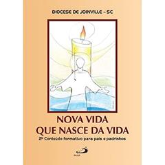 Nova Vida que Nasce da Vida, do autor Diocese de Joinville - SC