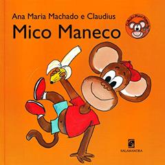 Mico Maneco, do autor Ana Maria Machado