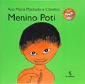Ler Menino Poti, do autor Ana Maria Machado Ler Menino Poti, do autor Ana Maria Machado