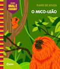 Ler O Mico-leão, do autor Flavio De Souza