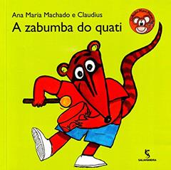 A zabumba do quati, do autor Ana Maria Machado