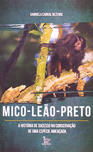 Ler Mico Leão Preto, do autor Gabriela Cabral Rezende