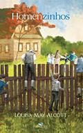Ler Homenzinhos e Os Rapazes da Jo: Tradução exclusiva de Maria Aparecida Mello Fontes, do autor Louisa May Alcott Ler Homenzinhos e Os Rapazes da Jo: Tradução exclusiva de Maria Aparecida Mello Fontes, do autor Louisa May Alcott