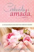 Ler Conhecida e Amada: 52 Devocionais Baseados no Livro de Salmos, do autor Caryn Rivadeneira