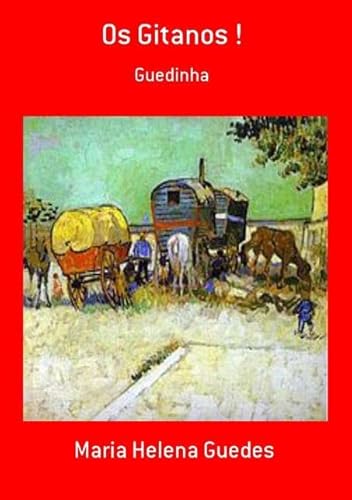 Ler Os Gitanos !, do autor Maria Helena Guedes