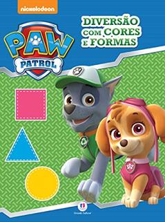Patrulha Canina - Diversão com cores e formas, do autor Ciranda Cultural