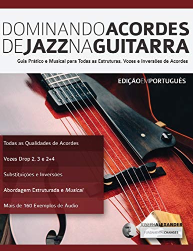 Ler Dominando Acordes de Jazz na Guitarra: 4, do autor Joseph Alexander