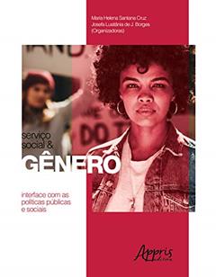Serviço social e gênero: interface com as políticas públicas e sociais, do autor Josefa Lusitânia de J. Borges
