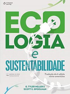 Ecologia e sustentabilidade, do autor G. Tyler Miller; Scott Spoolman