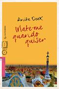 Ler Mate-me quando quiser, do autor Anita Deak