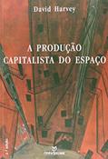 Ler A Produção Capitalista do Espaço, do autor David Harvey