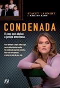 Ler Condenada, do autor STACEY LANNERT Ler Condenada, do autor STACEY LANNERT