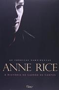 Ler A história do ladrão de corpos, do autor Anne Rice