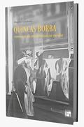 Ler QUINCAS BORBA: ROMANCE DA MODERNIZAÇÃO TARDIA, do autor ROGÉRIO CORDEIRO