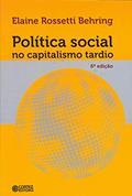 Ler Política social no capitalismo tardio, do autor Elaine Rossetti Behring