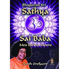 Bhagavan Sri Sathya Sai Baba, do autor Curth Orefjaerd