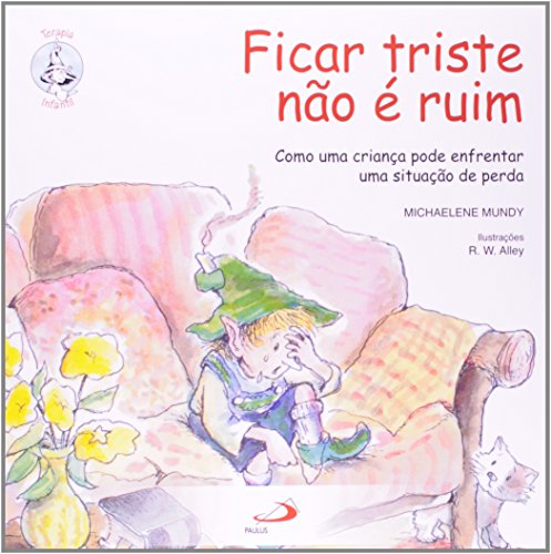 Ler Ficar Triste Não é Ruim, do autor Michaelene Mundy