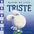 Ler Quando me sinto triste, do autor Trace Moroney