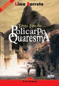 Ler Neoleitores - Triste fim de Policarpo Quaresma, do autor Lima Barreto Ler Neoleitores - Triste fim de Policarpo Quaresma, do autor Lima Barreto