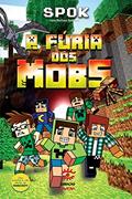 Ler A fúria dos mobs: 1, do autor Spok; Nathan Spencer