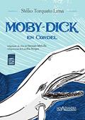 Ler Moby-dick em cordel, do autor Herman Melville