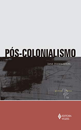 Ler Pós-colonialismo, do autor Jane Hiddeston