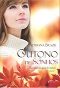 Ler Outono de Sonhos, do autor Adriana Brazil