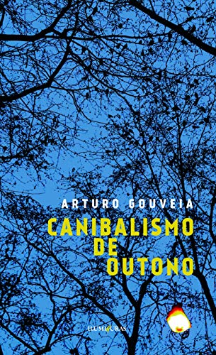 Ler Canibalismo de outono, do autor Arturo Gouveia Ler Canibalismo de outono, do autor Arturo Gouveia