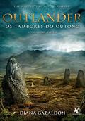 Ler Outlander: os tambores do outono - Livro 4 (Parte 2), do autor Diana Gabaldon Ler Outlander: os tambores do outono - Livro 4 (Parte 2), do autor Diana Gabaldon