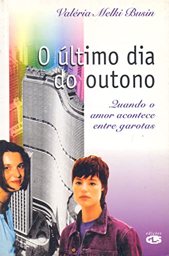 Ler O último dia de outono, do autor Valéria Melki Busin