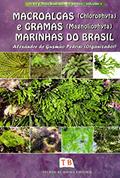 Ler Macroalgas (Chlorophyta) E Gramas (Magnoliophyta) Marinhas Do Brasil - Volume 2, do autor Alexandre de Gusmao Pedrini
