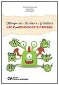 Ler Dialogo Liter. E Gram. Nao E Bicho De Sete Cabecas, do autor Roberto Lima; Italo Filho; sergio simka