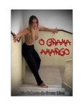 Ler O Grama Amargo, do autor Mário Roberto De Souza Lima Ler O Grama Amargo, do autor Mário Roberto De Souza Lima