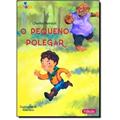 Ler O Pequeno Polegar, do autor Charles Perrault Ler O Pequeno Polegar, do autor Charles Perrault