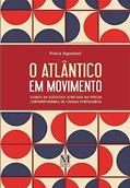 Ler O Atlântico em Movimento, do autor Prisca Agustoni
