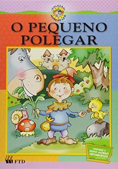 O Pequeno Polegar - Coleção Hora de Ler, do autor Eunice Braido