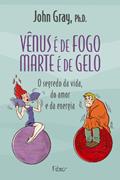Ler Vênus é de fogo, Marte é de gelo, do autor John Gray