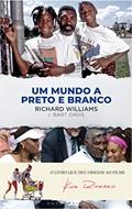 Ler King Richard: Um Mundo a Preto e Branco, do autor Richard Williams; Bart Davis