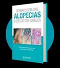 Ler Dermatologia Das Alopecias E Estudo Dos Cabelos, do autor Maria Fernanda Reis Gavazzoni Dias Hudson Dutra Rezende Andreeia Mateus