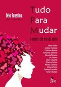 Ler TPM - TUDO PARA MUDAR, do autor Léia Faustino