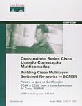 Ler Construindo Redes Cisco Usando Comutacao Multicamadas, do autor Karen Webb Ler Construindo Redes Cisco Usando Comutacao Multicamadas, do autor Karen Webb
