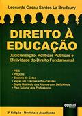 Ler Direito à Educação - Judicialização, Políticas Públicas e Efetividade do Direito Fundamental, do autor Leonardo Cacau Santos La Bradbury Ler Direito à Educação - Judicialização, Políticas Públicas e Efetividade do Direito Fundamental, do autor Leonardo Cacau Santos La Bradbury
