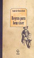 Ler Regras para bem viver, do autor John Hill; Robert Dosley; Conde de Chesterfield