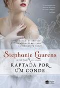 Ler Raptada por um Conde, do autor Stephanie Laurens Ler Raptada por um Conde, do autor Stephanie Laurens