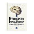 Ler Descobrindo a Doença de Parkinson. 100 Perguntas e Respostas, do autor Dra. Mariana Moscovich Ler Descobrindo a Doença de Parkinson. 100 Perguntas e Respostas, do autor Dra. Mariana Moscovich