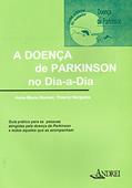 Ler A doença de Parkinson no dia-a-dia, do autor Anne-Marie Bonnet; Thierry Hergueta