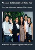 Ler A Doenca de Parkinson em Minha Vida, do autor Humberto Da Silveira Espírito Santo Júnior Ler A Doenca de Parkinson em Minha Vida, do autor Humberto Da Silveira Espírito Santo Júnior