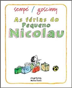 Férias do pequeno Nicolau, As, do autor Goscinny, René | Sempé, Jean Jaques