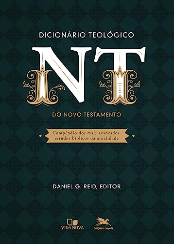 Ler Dicionário Teológico do Novo Testamento, do autor editor Daniel G. Reid