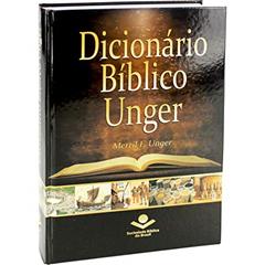 Dicionário Bíblico Unger: Edição Acadêmica, do autor Sociedade Bíblica do Brasil
